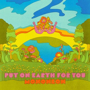 Image for 'Put on Earth for You'
