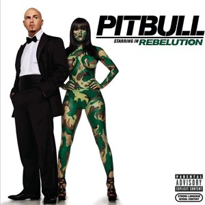 “Pitbull Starring In Rebelution”的封面