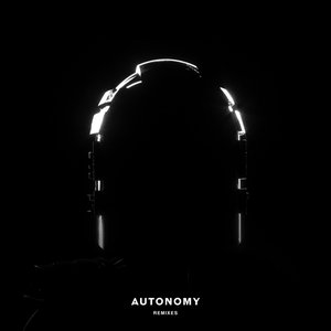 'AUTONOMY (REMIXES)' için resim