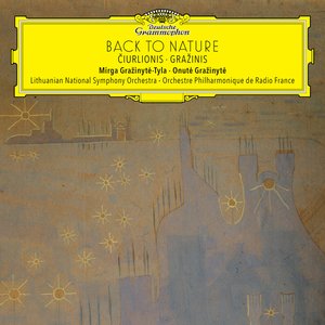Image for 'Back to Nature: Čiurlionis & Gražinis'
