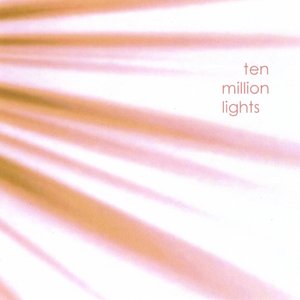 Image for 'Ten Million Lights'