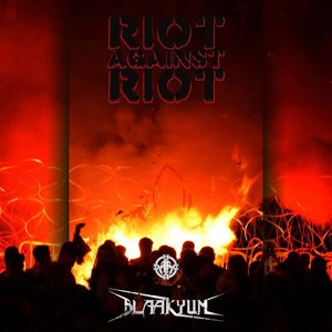 Image pour 'Riot Against Riot'