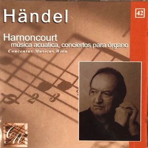 Image pour 'Händel: Música Acuática, Conciertos para órgano'