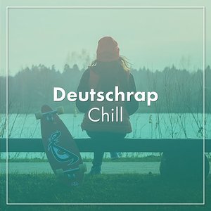 Image for 'Deutschrap Chill'