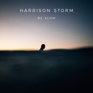 Image for 'Be Slow'