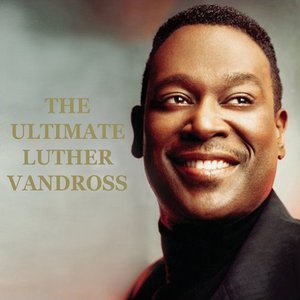 Image for 'The Ultimate Luther Vandross'