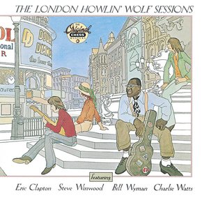 Bild für 'The London Howlin' Wolf Sessions (Reissue)'