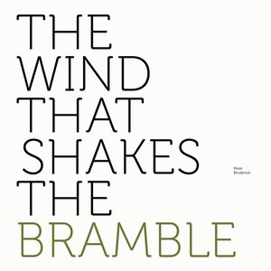 Image for 'The Wind That Shakes the Bramble'