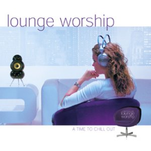 Imagen de 'Lounge Worship'