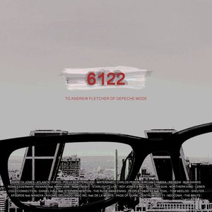 Image for '6122 (To Andrew Fletcher of Depeche Mode)'