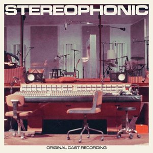Image for 'Stereophonic (Original Cast Recording)'