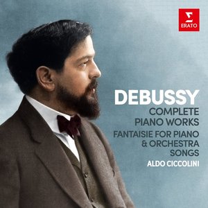 Image for 'Debussy: Complete Piano Works, Fantaisie for Piano and Orchestra & Songs'