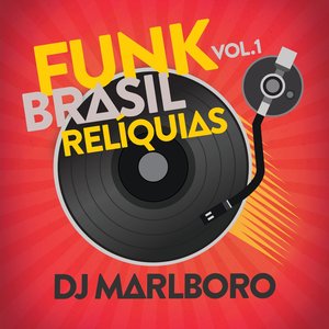 Image for 'Funk Brasil Relíquias, Vol. 1'