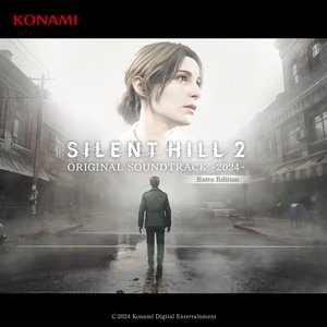 “SILENT HILL 2 ORIGINAL SOUNDTRACK -2024- Extra Edition”的封面