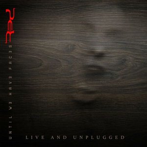 Bild für 'Until We Have Faces Live and Unplugged'