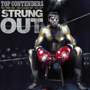 Imagem de 'Top Contenders: The Best of Strung Out'