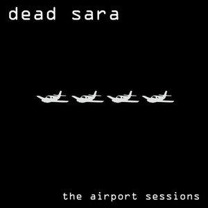 Image for 'The Airport Sessions (Remastered 2016)'