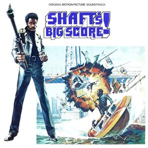 Image for 'Shaft's Big Score! (Original Motion Picture Soundtrack)'