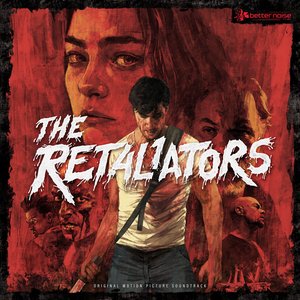 Image for 'The Retaliators (Music from the Motion Picture)'