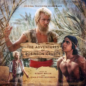 Imagen de 'The Adventures of Robinson Crusoe (Original Television Soundtrack)'