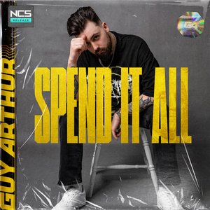 Image for 'Spend It All'