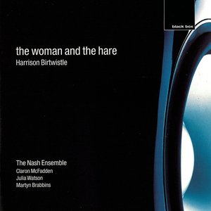 Imagen de 'Birtwistle: The Woman And The Hare'