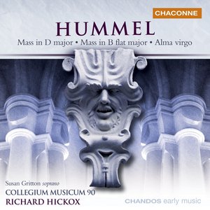 Image for 'Hummel: Mass in D Major, Mass in B-Flat Major & Alma Virgo'