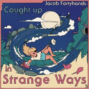“Caught up in Strange Ways”的封面