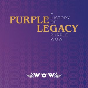 Image for 'Purple Legacy - A History Of Purple WOW'