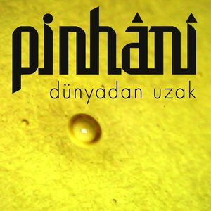 'Dünyadan Uzak'の画像