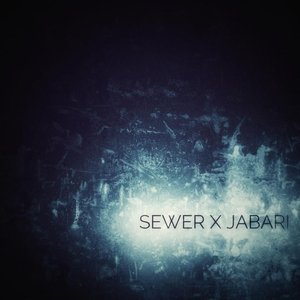 “sewer x jabari”的封面