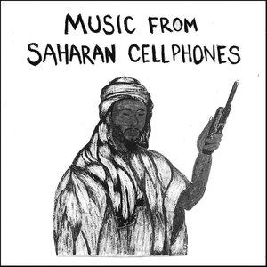 “Music from Saharan Cellphones, Vol. 1”的封面