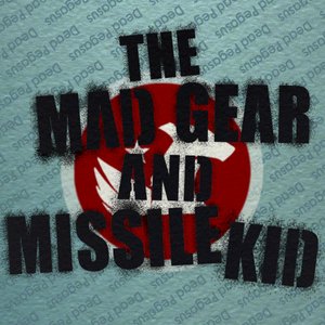 Bild für 'The Mad Gear and Missile Kid EP'