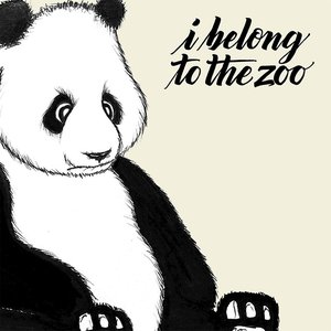 'I Belong To The Zoo'の画像