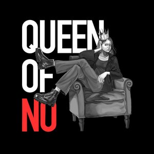 Image for 'Queen of No'