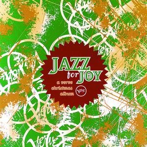 Image for 'Jazz For Joy: A Verve Christmas Album'