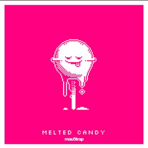 Image for 'Melted Candy'