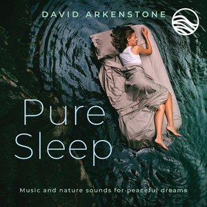 Imagen de 'Pure Sleep: Music And Nature Sounds For Peaceful Dreams'