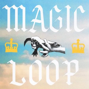 Image for 'Magic Loop'