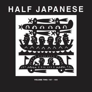 Bild für 'Half Japanese Volume 2: 1987-1989'