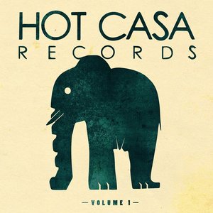 'Hot Casa Records, Vol. 1'の画像