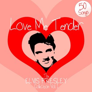 Imagem de 'Love Me Tender: The Elvis Presley Collection, Vol. 1'