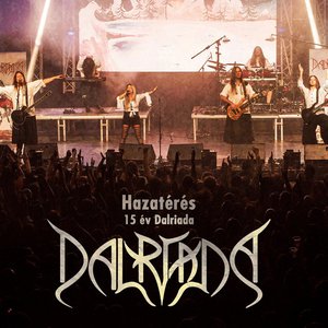 Image for 'Hazatérés - 15 év Dalriada (Live)'