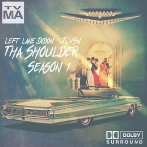 Image for 'Tha Shoulder Season 1'