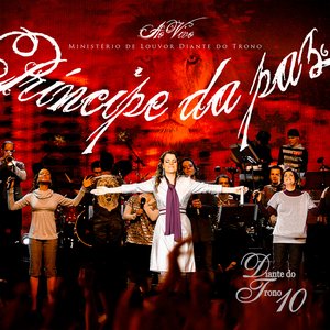 Image for 'Príncipe da Paz - Diante do Trono 10 (Ao Vivo)'