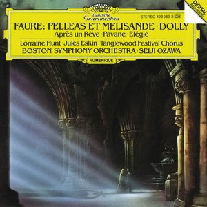 Image for 'Faure: Pelléas et Mélisande'