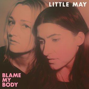 Image for 'Blame My Body'