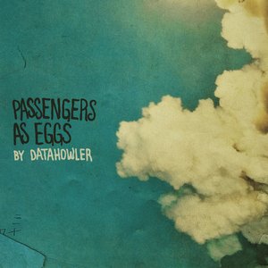 Image for 'Passengers As Eggs'