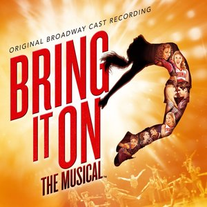 Изображение для 'Bring It On: The Musical - Original Broadway Cast Recording'