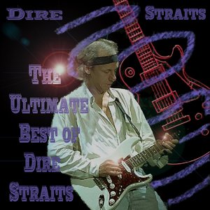 “The Ultimate Best Of Dire Straits [Remastered]”的封面